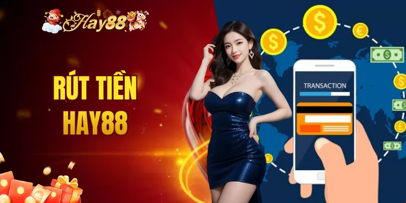 rút tiền Hay88